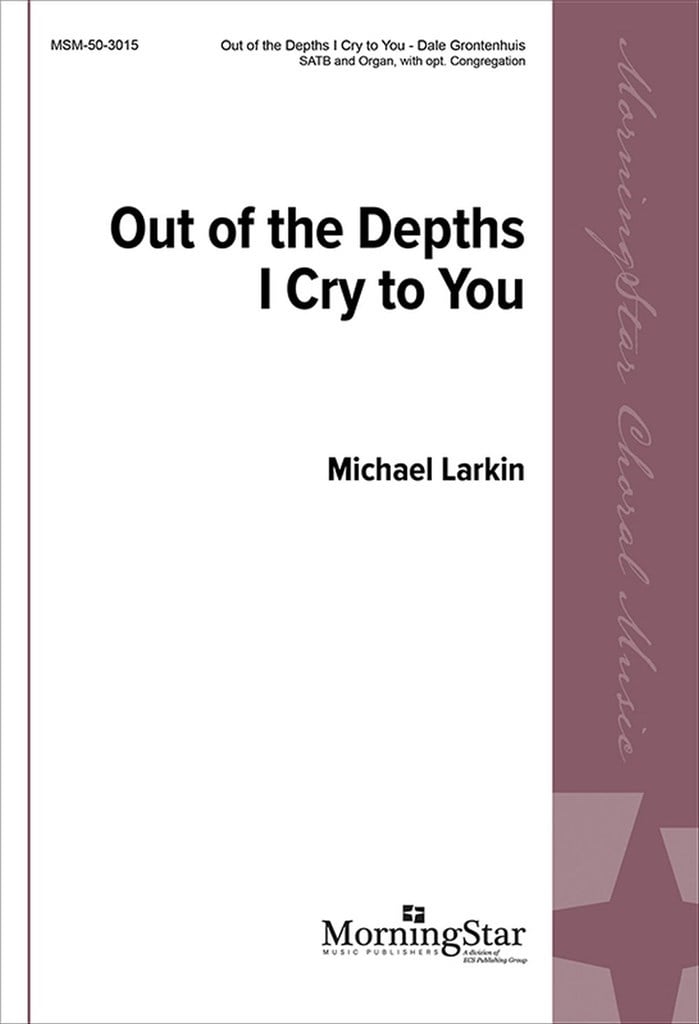 Out of the Depths I Cry to You